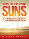 The House of the Rising Suns (eBook)
